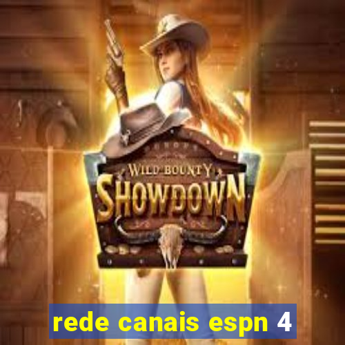 rede canais espn 4